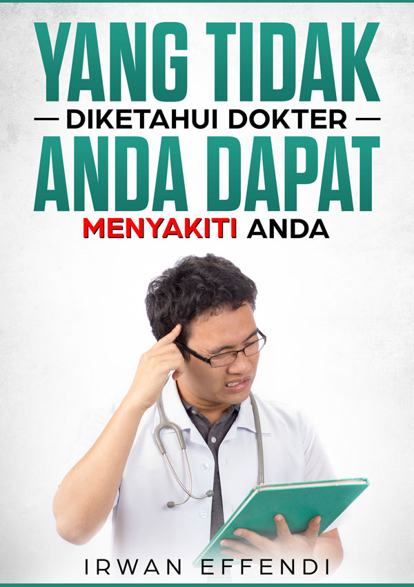 Yang Tidak Diketahui Dokter Anda Dapat Menyakiti Anda